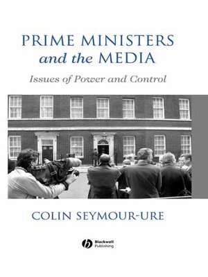 cover image of Prime Ministers and the Media